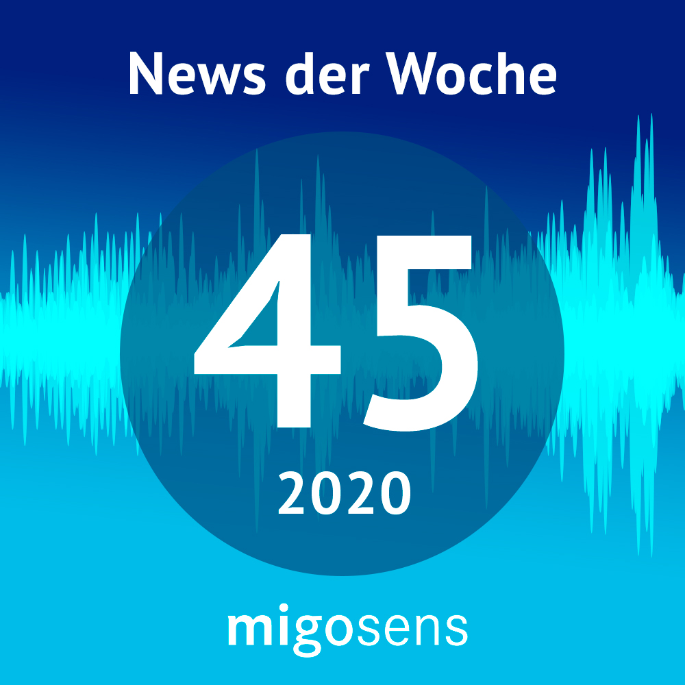migosens Podcast KW45/2020